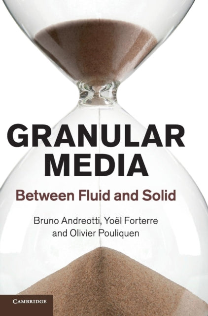 Book cover of: Granular Media. By: B. Andreotti