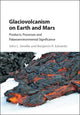 Book cover of: Glaciovolcanism on Earth and Mars. By: John L. Smellie