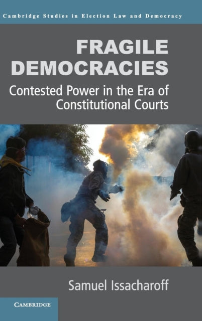 Book cover of: Fragile Democracies. By: Samuel Issacharoff