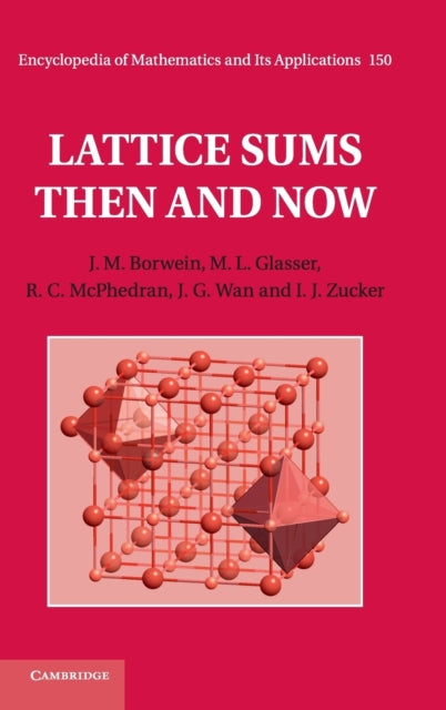 Book cover of: Lattice Sums Then and Now