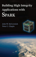 Building High Integrity Applications with SPARK