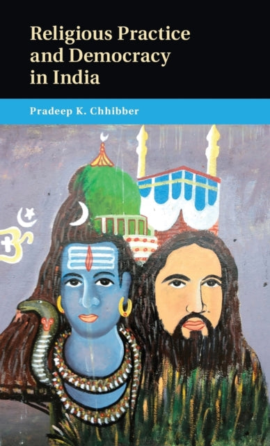 Book cover of: Religious Practice and Democracy in India