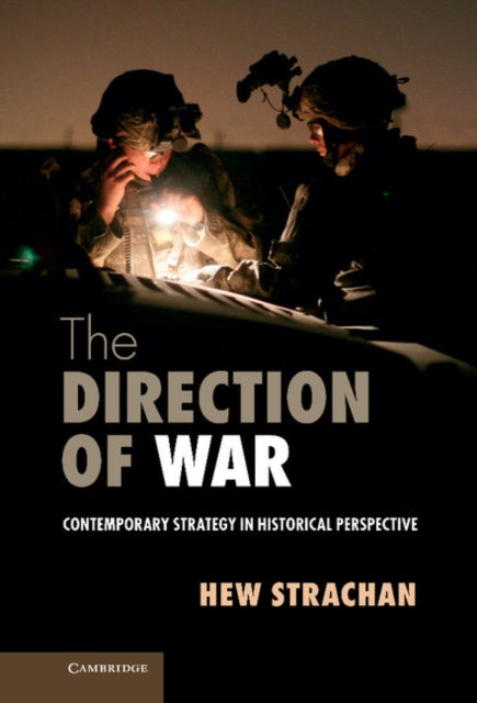 Book cover of: Direction of War. By: Hew Strachan
