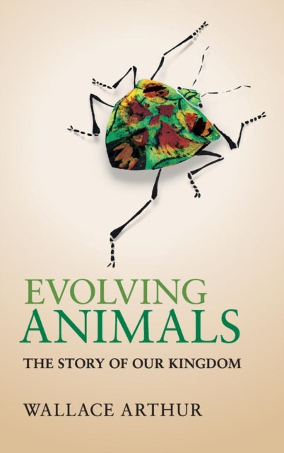 Book cover of: Evolving Animals. By: Wallace Arthur