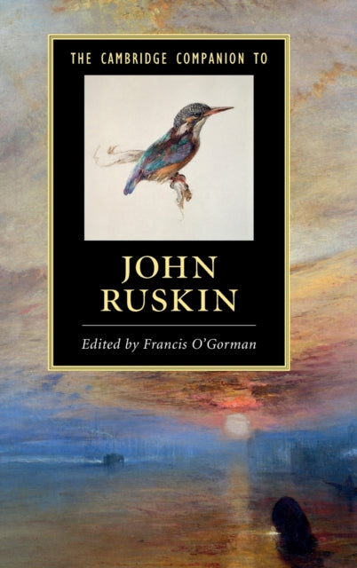 Book cover of: Cambridge Companion to John Ruskin. By: Francis O'Gorman