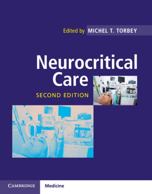 Book cover of: Neurocritical Care. By: Michel T. Torbey