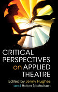Critical Perspectives on Applied Theatre