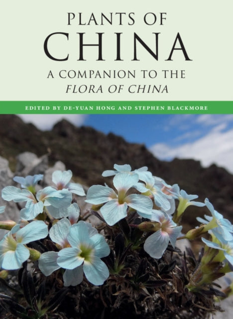 Book cover of: Plants of China. By: De-Yuan Hong