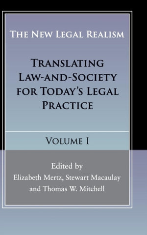 The New Legal Realism: Volume 1