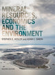 Book cover of: Mineral Resources, Economics and the Environment. By: Stephen E. Kesler