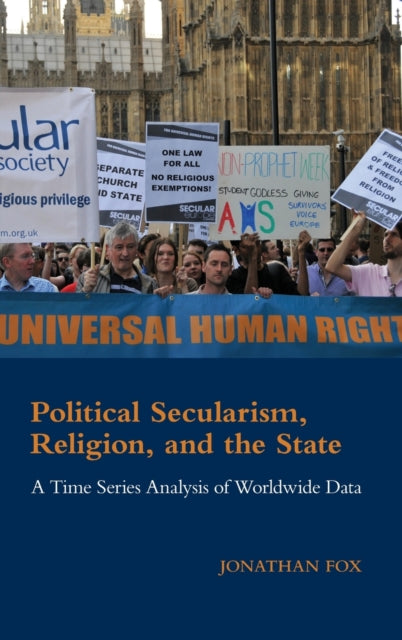 Book cover of: Political Secularism, Religion, and the State. By: Jonathan Fox