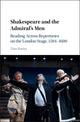 Book cover of: Shakespeare and the Admiral's Men. By: Tom Rutter