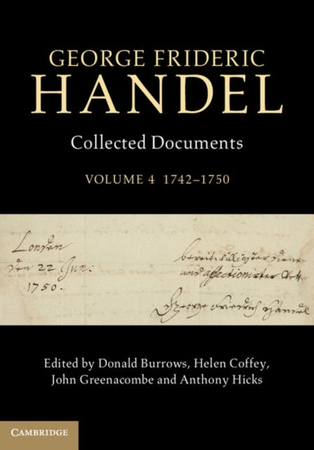 George Frideric Handel: Volume 4, 1742-1750