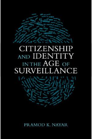 Citizenship and Identity in the Age of Surveillance