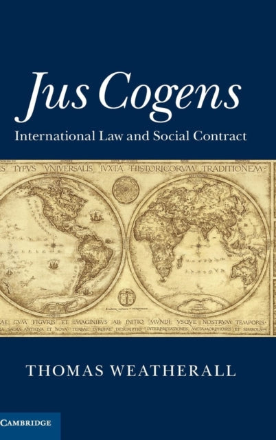 Book cover of: Jus Cogens. By: Thomas Weatherall