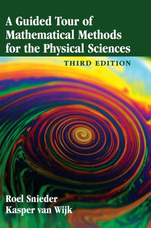 Guided Tour of Mathematical Methods for the Physical Sciences
