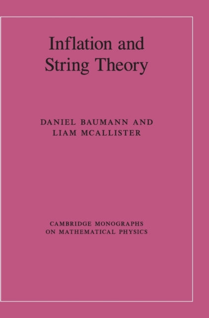Book cover of: Inflation and String Theory. By: Daniel Baumann