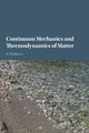 Book cover of: Continuum Mechanics and Thermodynamics of Matter. By: S. Paolucci