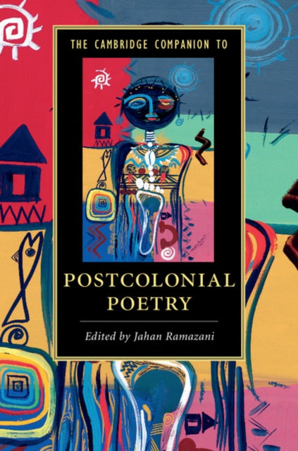 Book cover of: Cambridge Companion to Postcolonial Poetry. By: Jahan Ramazani