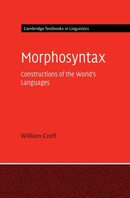 Book cover of: Morphosyntax. By: William Croft