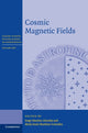 Book cover of: Cosmic Magnetic Fields