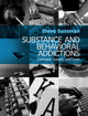 Book cover of: Substance and Behavioral Addictions. By: Steve Sussman