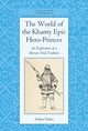 Book cover of: World of the Khanty Epic Hero-Princes. By: Arthur Thomas Hatto