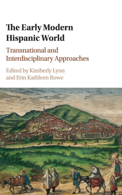 The Early Modern Hispanic World