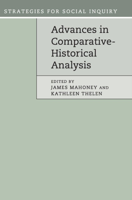 Book cover of: Advances in Comparative-Historical Analysis. By: James Mahoney