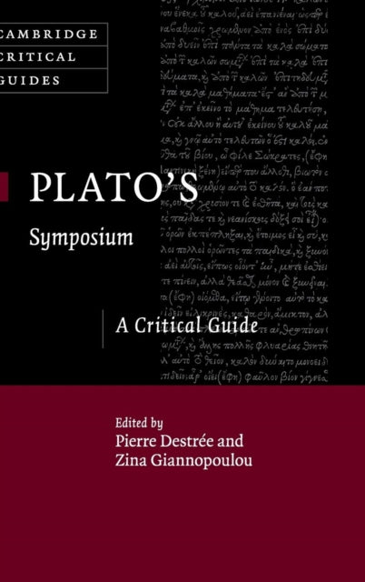 Book cover of: Plato's Symposium. By: Pierre Destrée