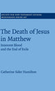 Book cover of: Death of Jesus in Matthew. By: Catherine Sider Hamilton