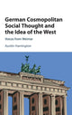 Book cover of: German Cosmopolitan Social Thought and the Idea of the West. By: Austin Harrington