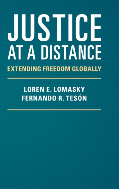 Book cover of: Justice at a Distance. By: Loren E. Lomasky