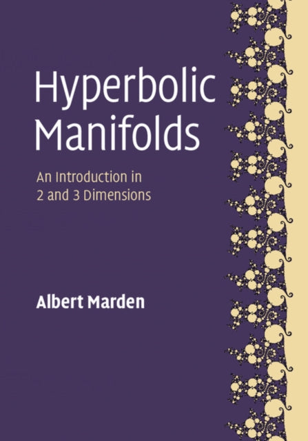 Book cover of: Hyperbolic Manifolds. By: Albert Marden