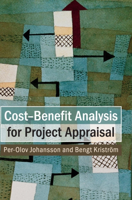 Book cover of: Cost-Benefit Analysis for Project Appraisal. By: Per-Olov Johansson