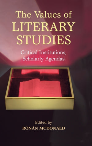 The Values of Literary Studies