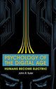 Book cover of: Psychology of the Digital Age. By: John Suler