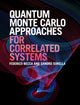 Book cover of: Quantum Monte Carlo Approaches for Correlated Systems. By: Federico Becca
