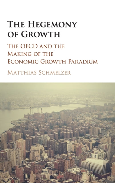 The Hegemony of Growth