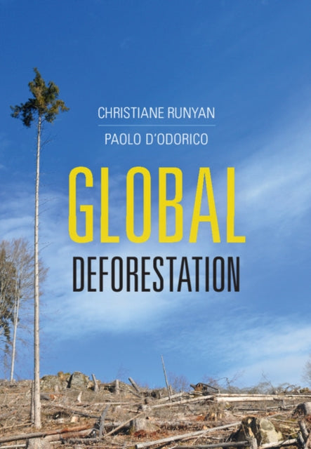 Book cover of: Global Deforestation. By: Christiane Runyan