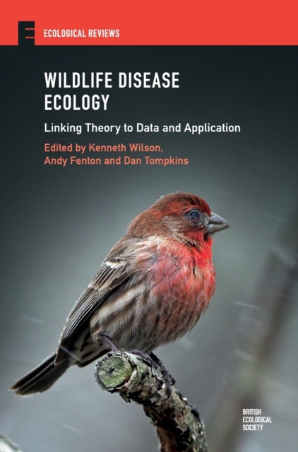 Book cover of: Wildlife Disease Ecology. By: Kenneth Wilson