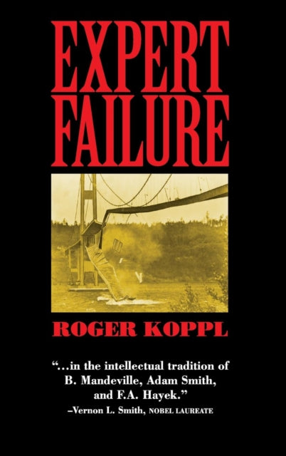 Book cover of: Expert Failure. By: Roger Koppl