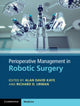 Book cover of: Perioperative Management in Robotic Surgery. By: Alan David Kaye