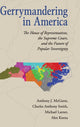 Book cover of: Gerrymandering in America. By: Anthony J. McGann