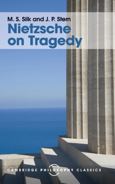 Book cover of: Nietzsche on Tragedy. By: M. S. Silk