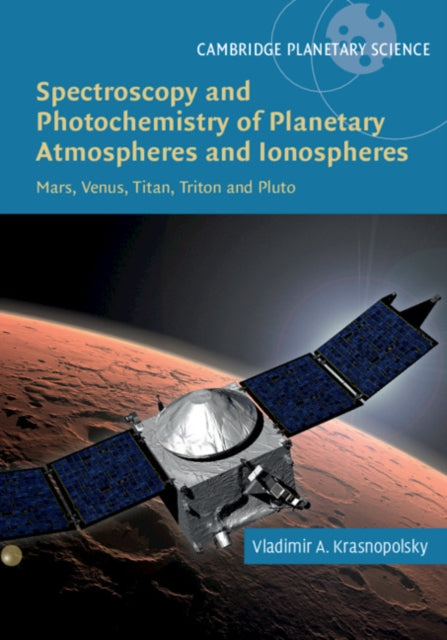 Book cover of: Spectroscopy and Photochemistry of Planetary Atmospheres and Ionospheres. By: Vladimir A. Krasnopolsky