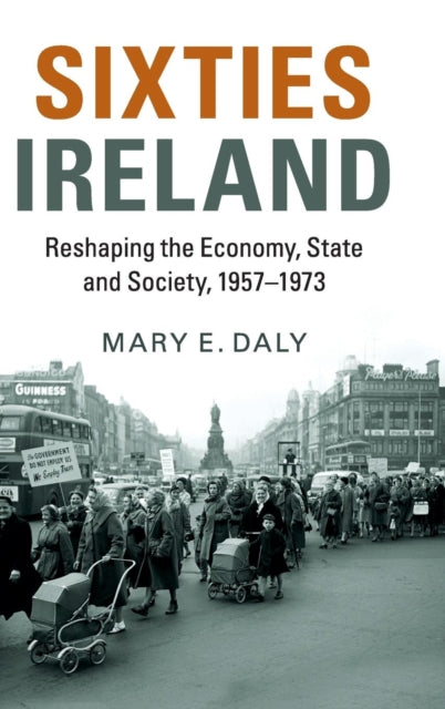 Book cover of: Sixties Ireland. By: Mary E. Daly