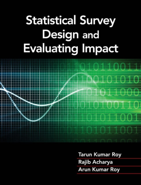 Book cover of: Statistical Survey Design and Evaluating Impact. By: Tarun Kumar Roy