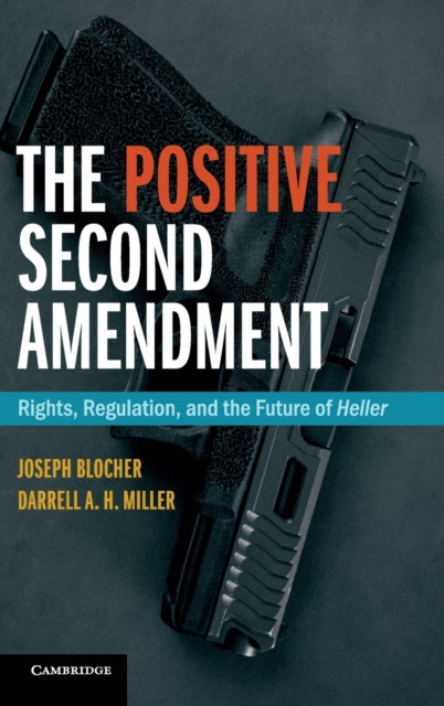 Book cover of: Positive Second Amendment. By: Joseph Blocher