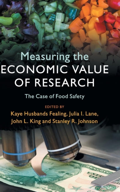 Book cover of: Measuring the Economic Value of Research. By: Kaye Husbands Fealing